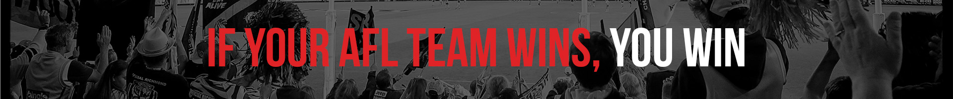 if your team wins, you win banner